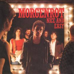Morgenrot : Nice and Easy - Babe